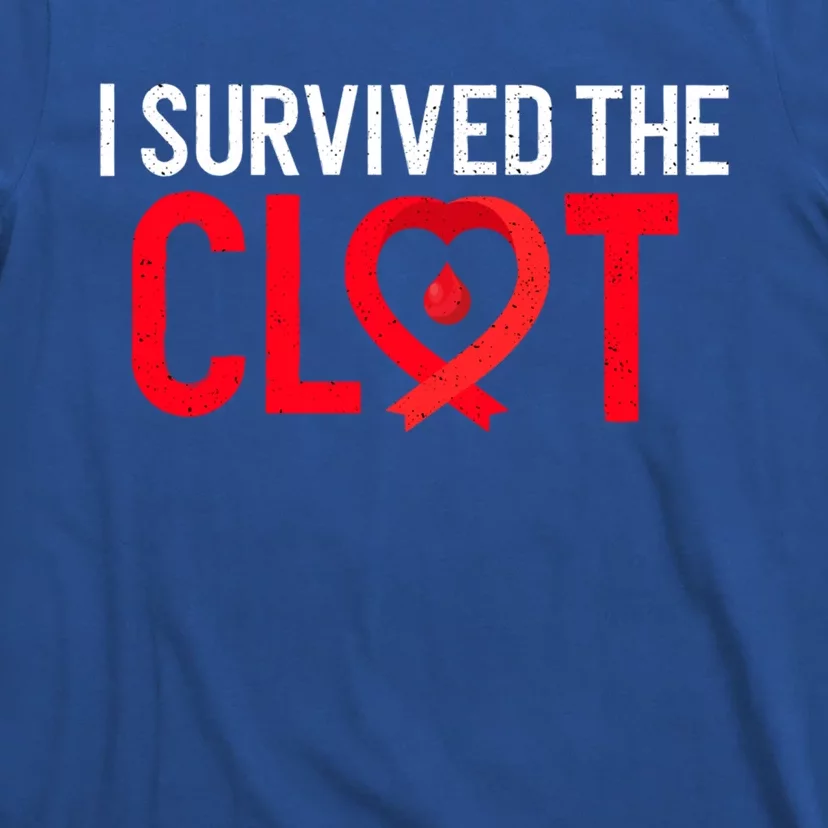 Blood Clot Survived Pe Supporter Pulmonary Embolism Survivor Cool Gift T-Shirt