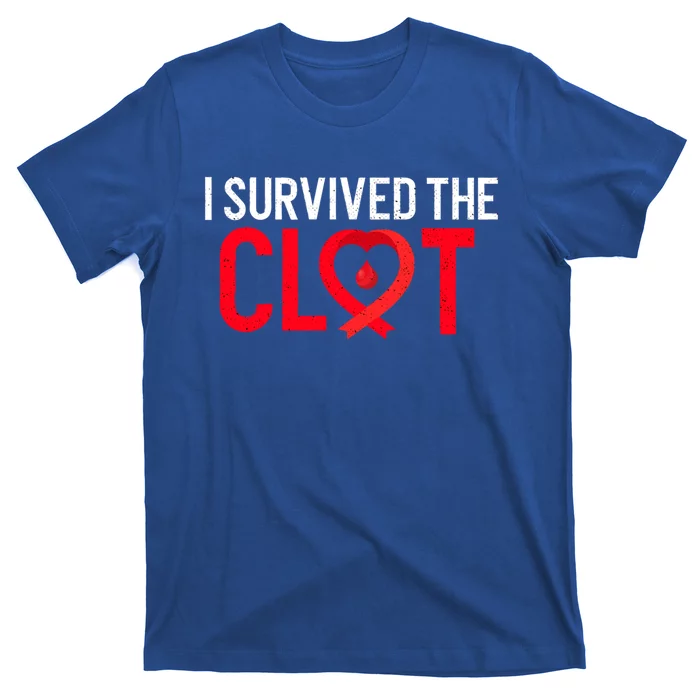 Blood Clot Survived Pe Supporter Pulmonary Embolism Survivor Cool Gift T-Shirt