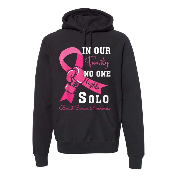 Breast Cancer Support Family Wo Breast Cancer Awareness Premium Hoodie