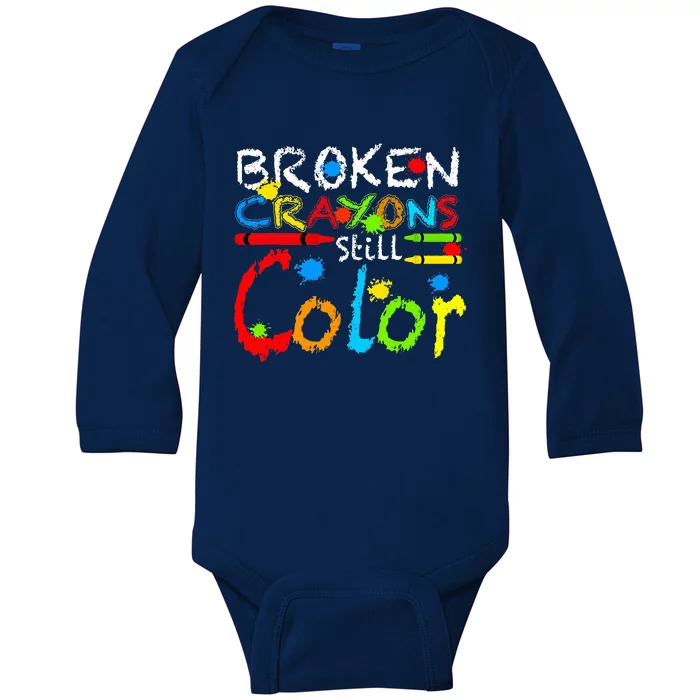 Broken Crayons Still Color Baby Long Sleeve Bodysuit