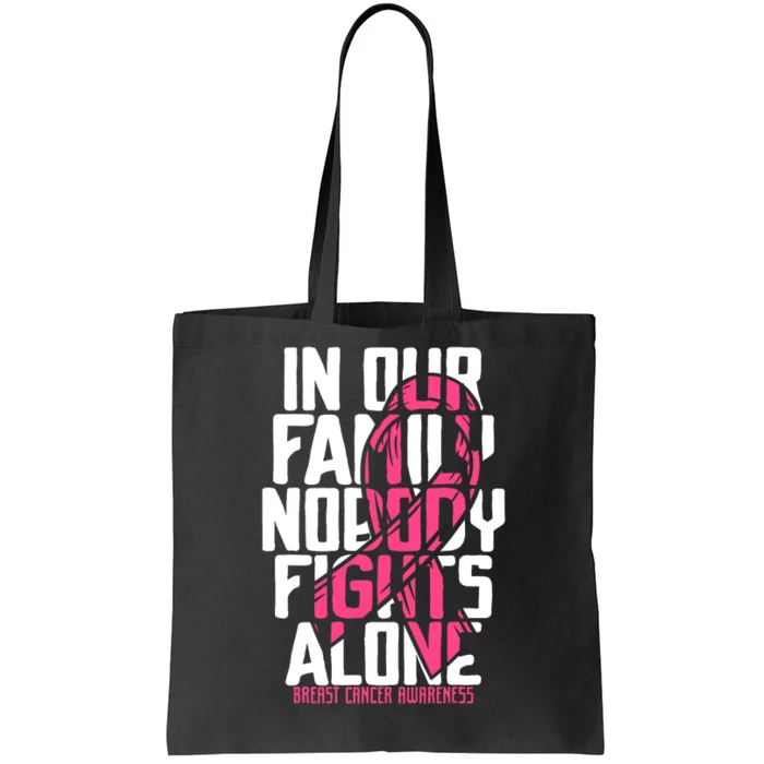 Breast Cancer Support Pink Family Breast Cancer Awareness Tote Bag