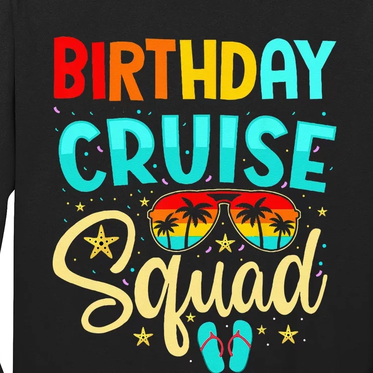 Birthday Cruise Squad Cruising Vacation Funny Crew Long Sleeve Shirt