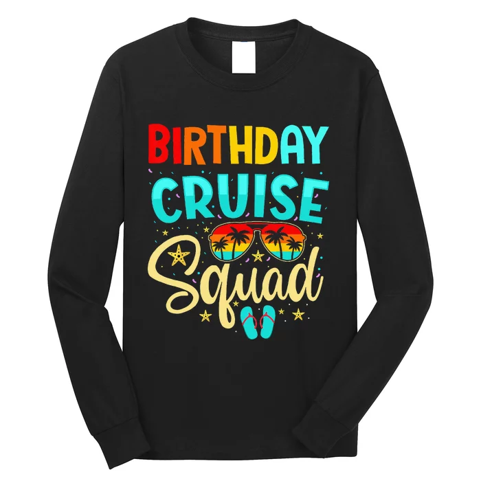 Birthday Cruise Squad Cruising Vacation Funny Crew Long Sleeve Shirt