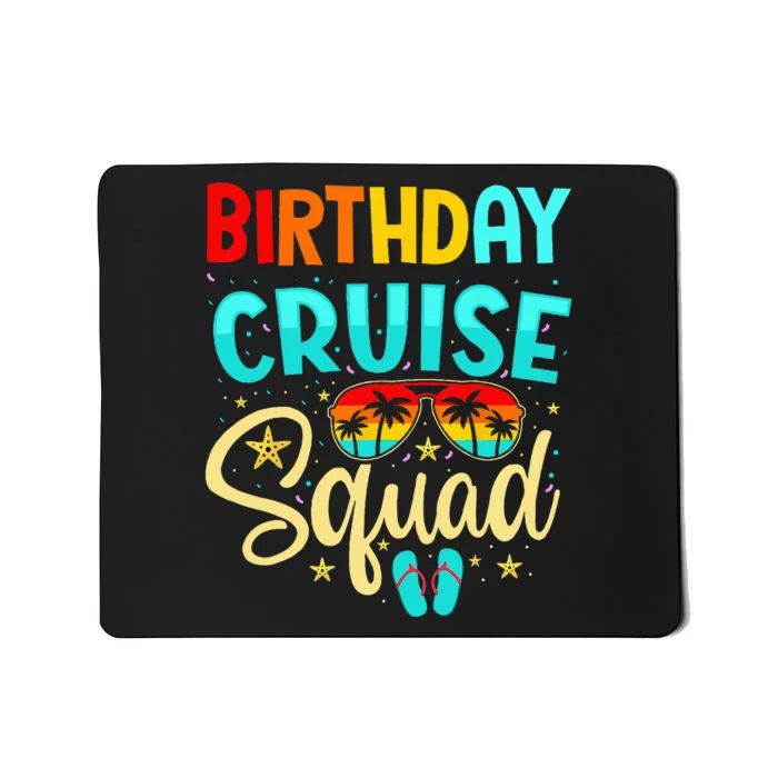 Birthday Cruise Squad Cruising Vacation Funny Crew Mousepad