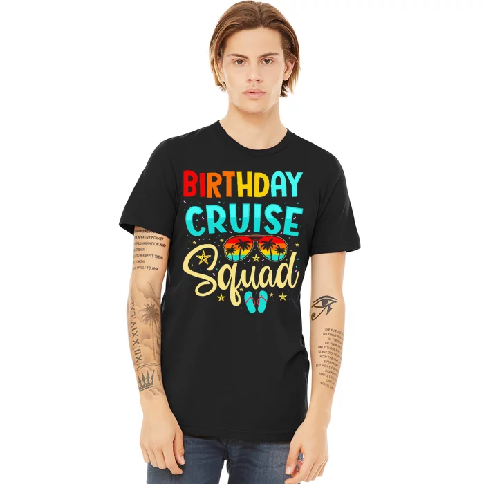 Birthday Cruise Squad Cruising Vacation Funny Crew Premium T-Shirt