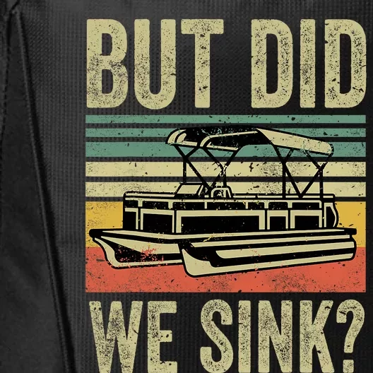 Boat Captain Shirts But Did We Sink Funny Pontoon Boating Men City Backpack