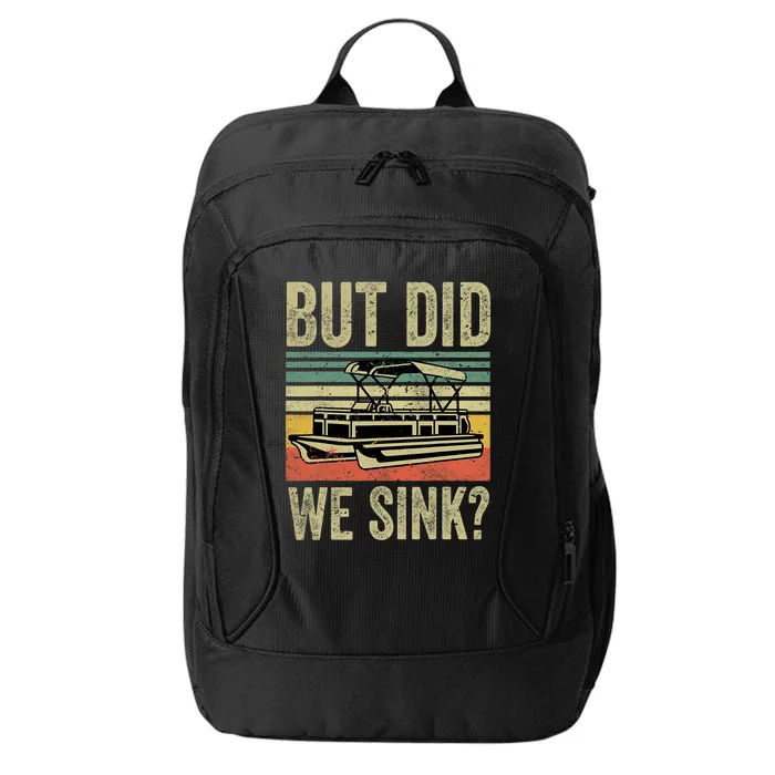 Boat Captain Shirts But Did We Sink Funny Pontoon Boating Men City Backpack