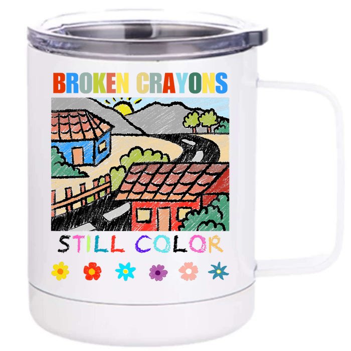 Broke Crayons Still Color Mental Health Awareness Supporter Front & Back 12oz Stainless Steel Tumbler Cup