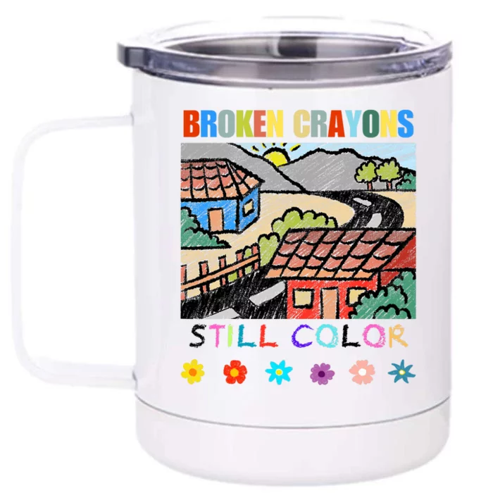 Broke Crayons Still Color Mental Health Awareness Supporter Front & Back 12oz Stainless Steel Tumbler Cup