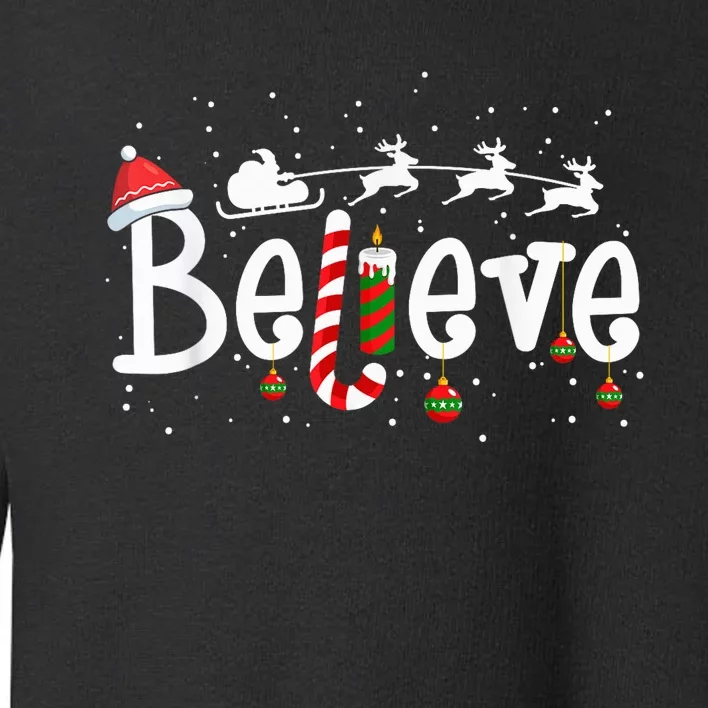 Believe Christmas Shirt Santa Claus Reindeer Candy Cane Xmas Toddler Sweatshirt