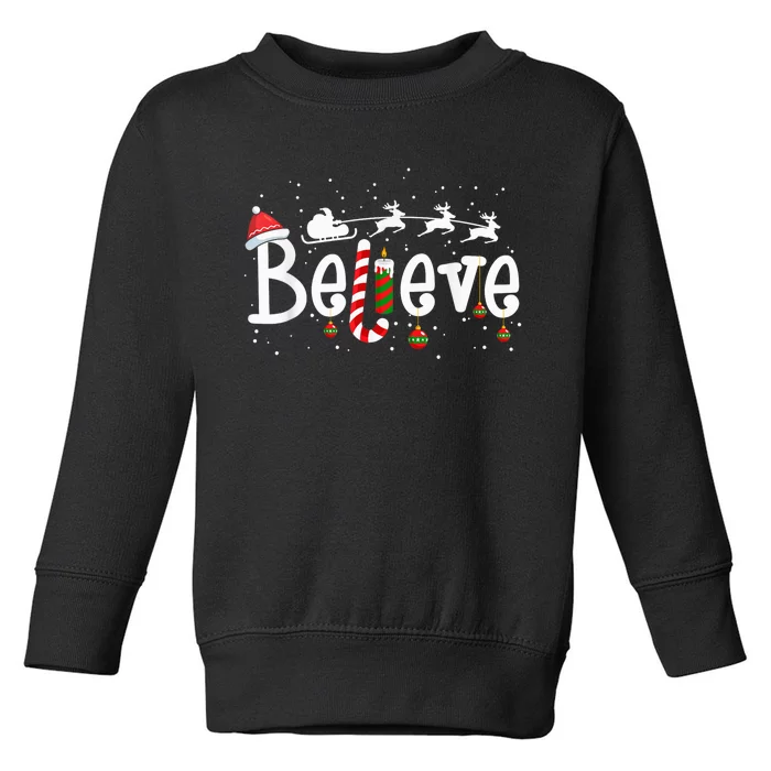 Believe Christmas Shirt Santa Claus Reindeer Candy Cane Xmas Toddler Sweatshirt