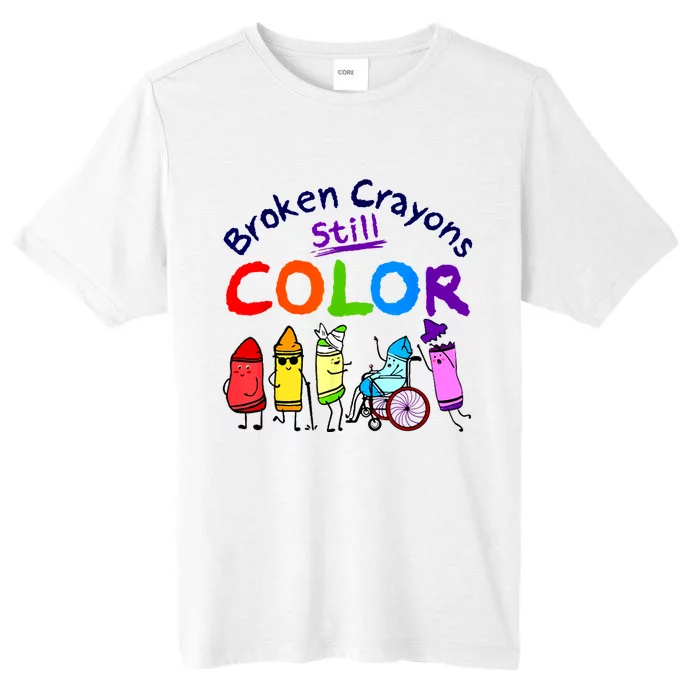 Broken Crayons Still Color Mental Health Awareness Supporter ChromaSoft Performance T-Shirt