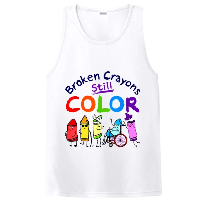 Broken Crayons Still Color Mental Health Awareness Supporter Performance Tank