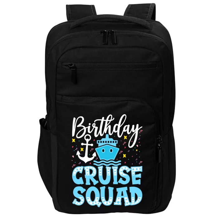 Birthday Cruise Squad Cruising Vacation Funny Crew Impact Tech Backpack