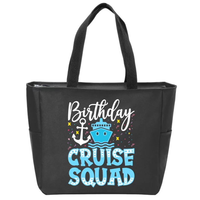 Birthday Cruise Squad Cruising Vacation Funny Crew Zip Tote Bag