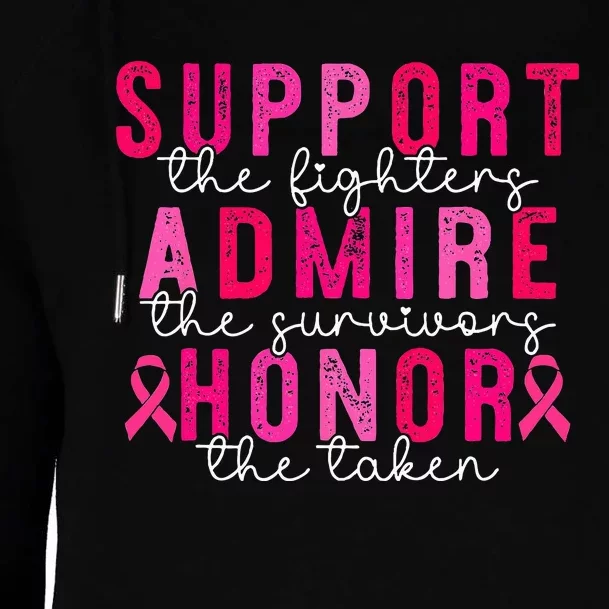 Breast Cancer Support Admire Honor Breast Cancer Womens Funnel Neck Pullover Hood