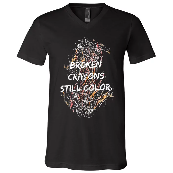 Broken Crayons Still Color V-Neck T-Shirt