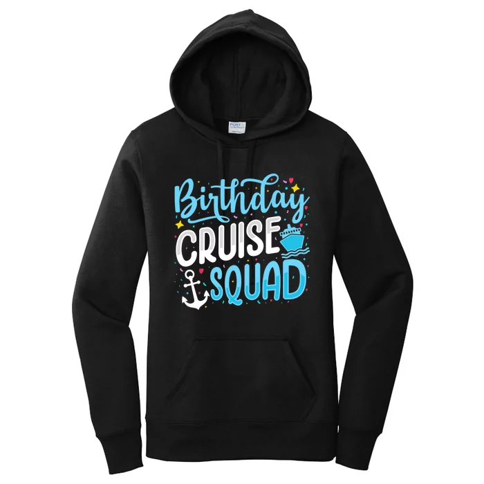 Birthday Cruise Squad Cruising Vacation Funny Crew Women's Pullover Hoodie