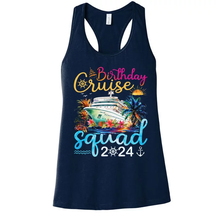 Birthday Cruise Squad 2024 Cruise Birthday Party Vacation Women's Racerback Tank