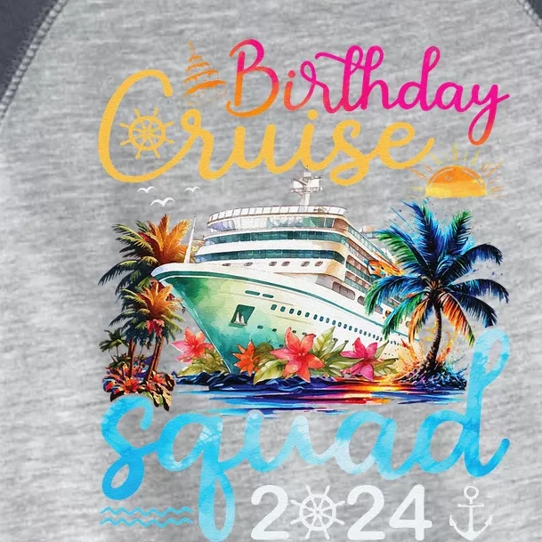 Birthday Cruise Squad 2024 Cruise Birthday Party Vacation Toddler Fine Jersey T-Shirt