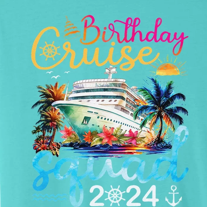 Birthday Cruise Squad 2024 Cruise Birthday Party Vacation ChromaSoft Performance T-Shirt