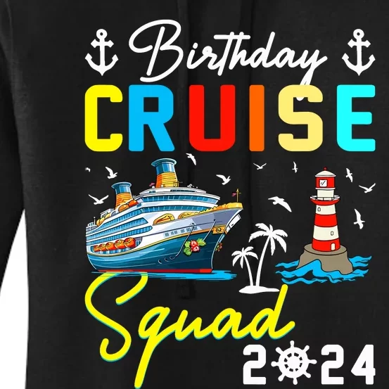 Birthday Cruise Squad 2024 Matching Cruise Ship Birthday Women's Pullover Hoodie