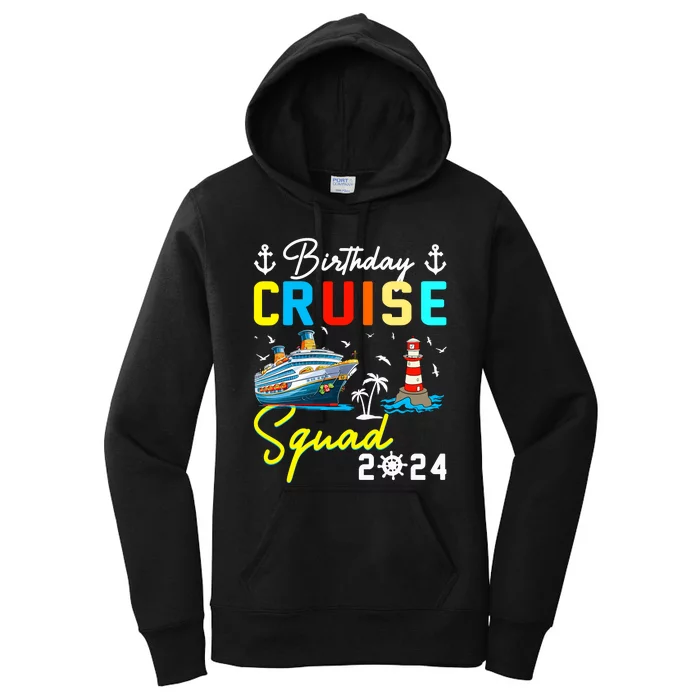 Birthday Cruise Squad 2024 Matching Cruise Ship Birthday Women's Pullover Hoodie