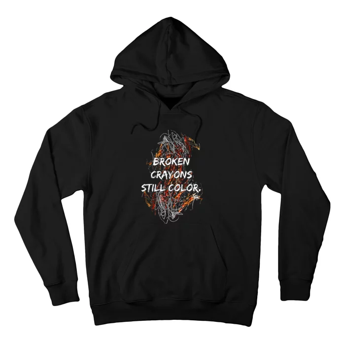 Broken Crayons Still Color Hoodie