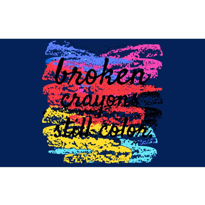 Broken Crayons Still Color Bumper Sticker