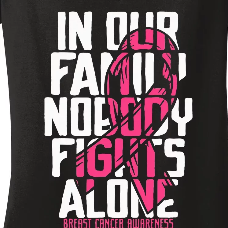 Breast Cancer Support Pink Family Breast Cancer Awareness Women's V-Neck T-Shirt