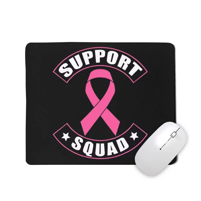 Breast Cancer Support Squad Mousepad