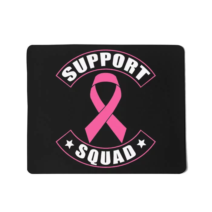 Breast Cancer Support Squad Mousepad