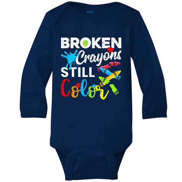 Broken Crayons Still Color Mental Health Awareness Baby Long Sleeve Bodysuit