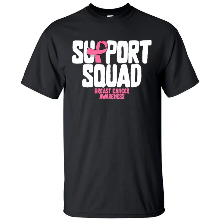 Breast Cancer Shirts Support Squad Breast Cancer Awareness Tall T-Shirt