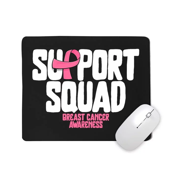 Breast Cancer Shirts Support Squad Breast Cancer Awareness Mousepad