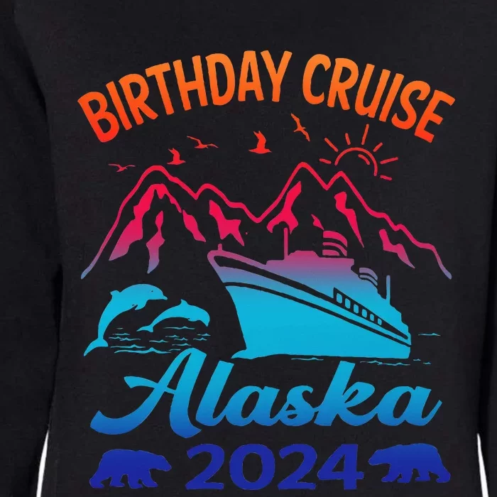 Birthday Cruise Squad 2024 Alaska Party Vacation Womens California Wash Sweatshirt