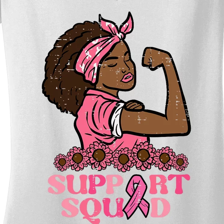 Breast Cancer Strong Black Woman Support Squad Women's V-Neck T-Shirt