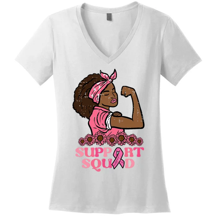 Breast Cancer Strong Black Woman Support Squad Women's V-Neck T-Shirt