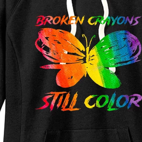 Broken Crayons Still Color Mental Health Awareness Butterfly Women's Fleece Hoodie