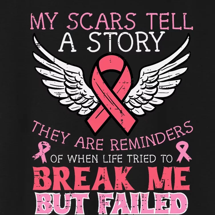 Breast Cancer Survivor My Scar Tell Story Awareness Women Women's Crop Top Tee