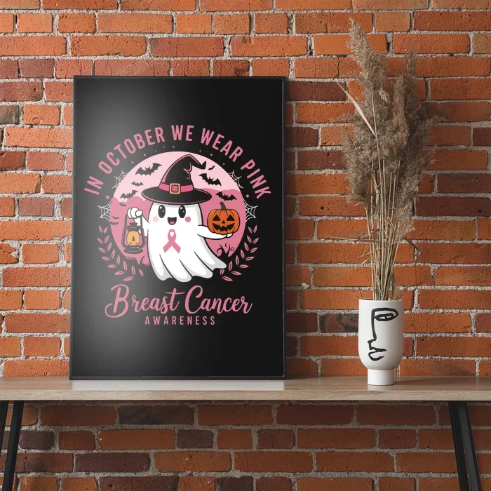 Breast Cancer Shirts Women Halloween In October We Wear Poster