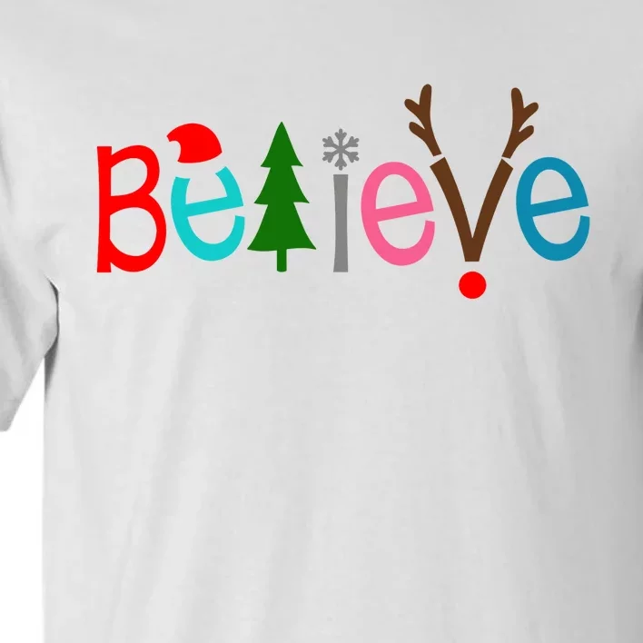 Believe Christmas Spirit Festive Tall T-Shirt