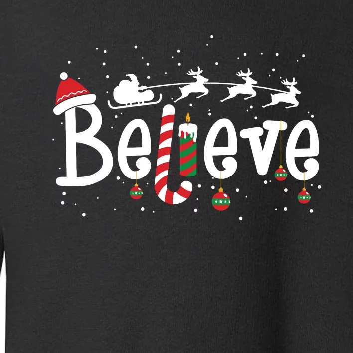 Believe Christmas Shirts Santa Claus Reindeer Candy Cane Xmas Toddler Sweatshirt