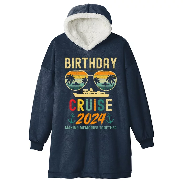 Birthday Cruise Shirts 2024 Squad Family Vacation Summer Hooded Wearable Blanket