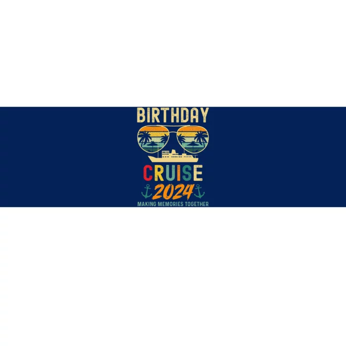 Birthday Cruise Shirts 2024 Squad Family Vacation Summer Bumper Sticker