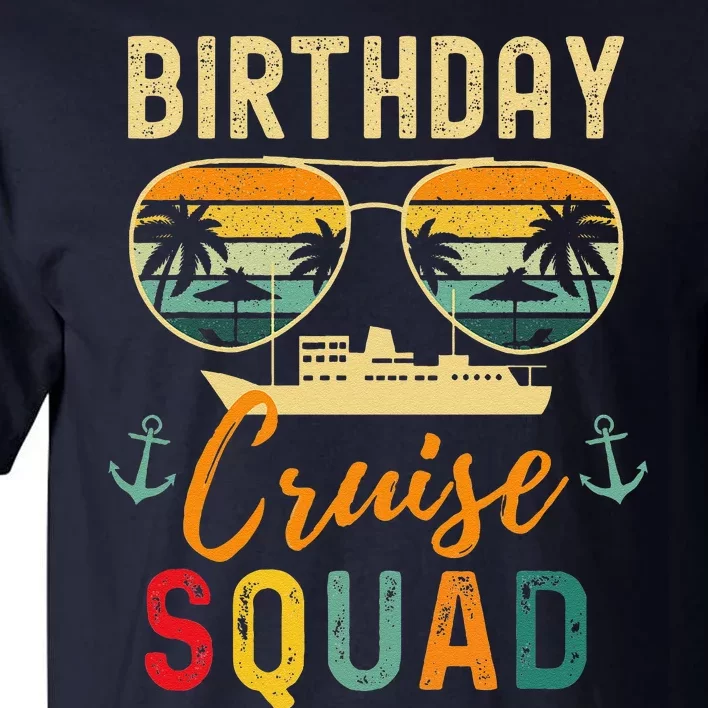 Birthday Cruise Shirts 2024 Squad Family Vacation Summer Tall T-Shirt