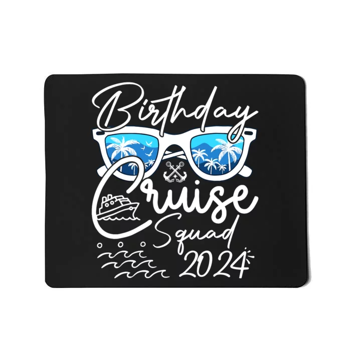 Birthday Cruise Squad Funny Birthday Party Cruise Squad 2024 Mousepad