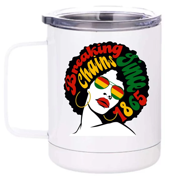 Breaking Chains Since 1865 Juneteenth Black American Freedom Gift Front & Back 12oz Stainless Steel Tumbler Cup