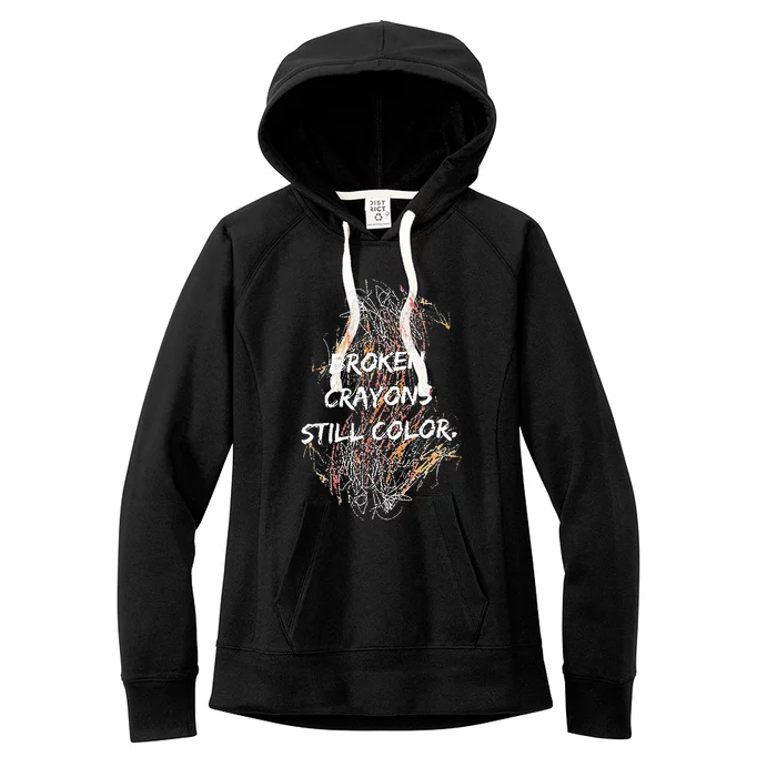 Broken Crayons Still Color Women's Fleece Hoodie