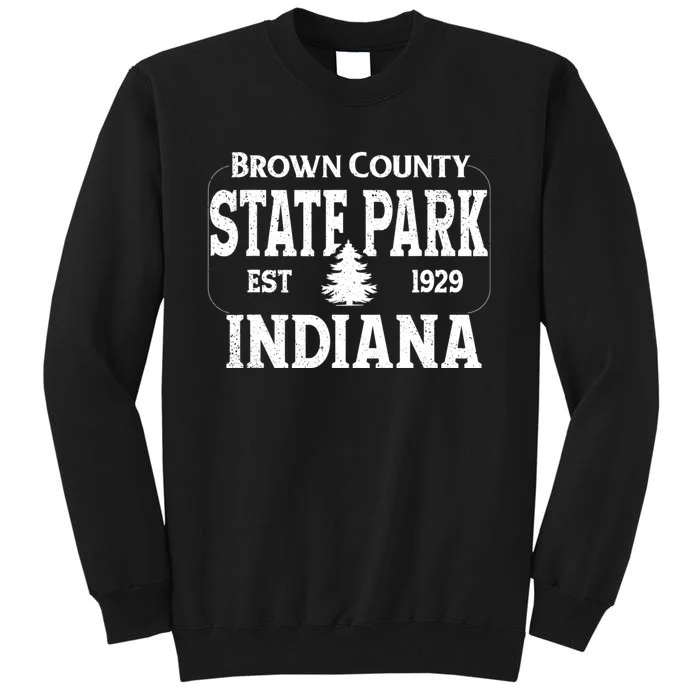 Brown County State Park Indiana Tall Sweatshirt